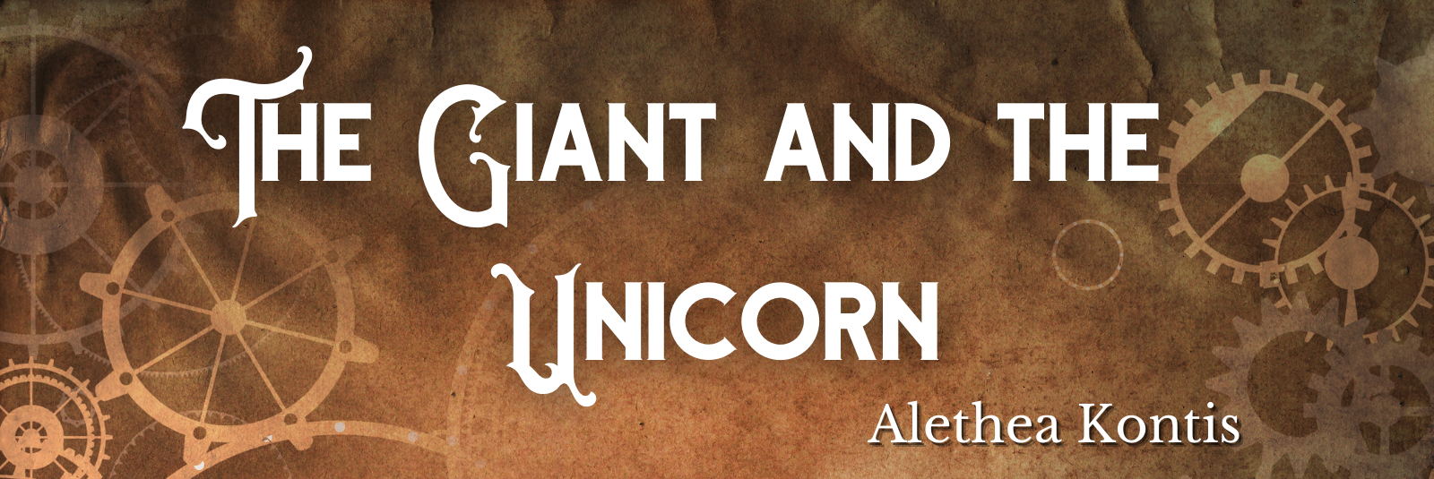 The Giant and the Unicorn by Alethea Kontis